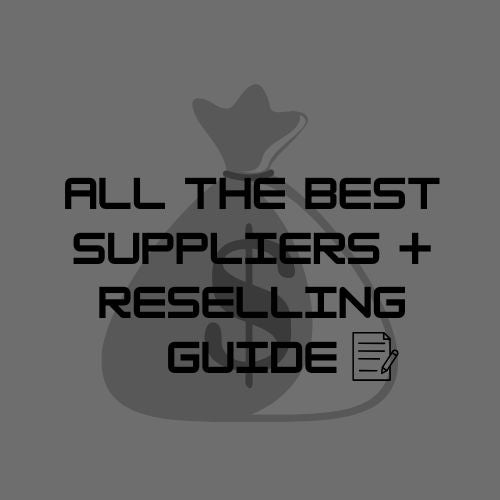 ALL THE BEST SUPPLIERS + RESELLING GUIDE BOOK