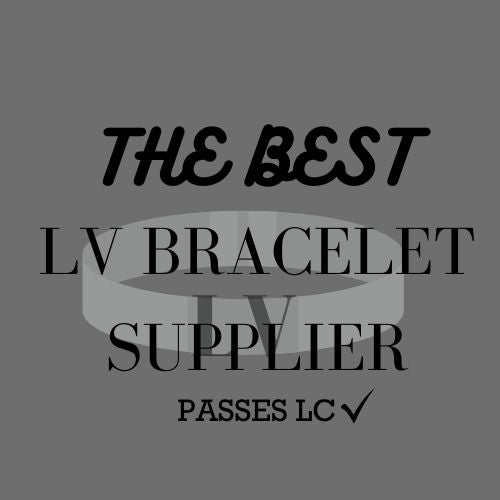 THE BEST LV BRACELET SUPPLIER + RESELLING GUIDE BOOK